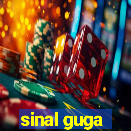 sinal guga